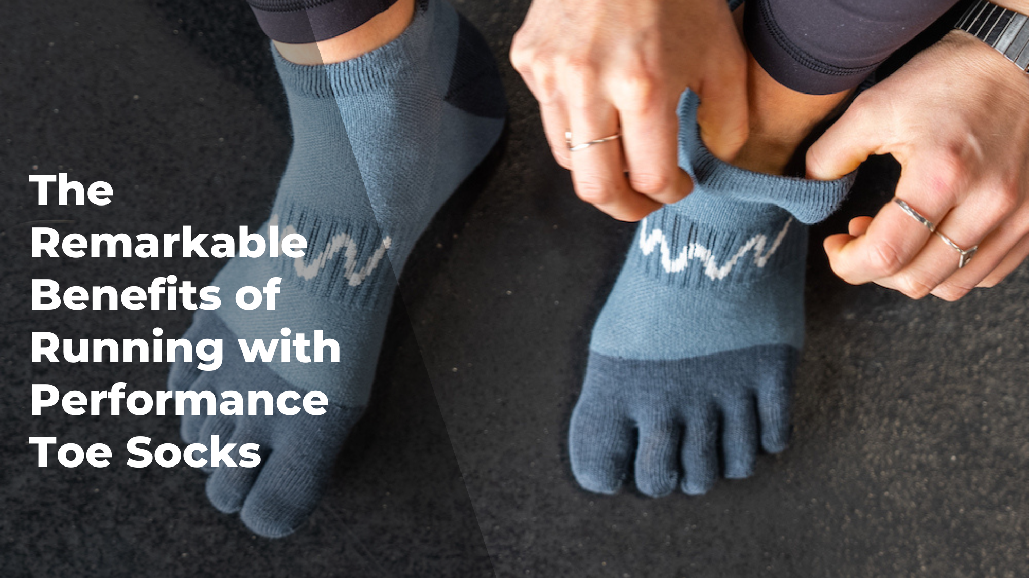 The Remarkable Benefits of Running with Performance Toe Socks